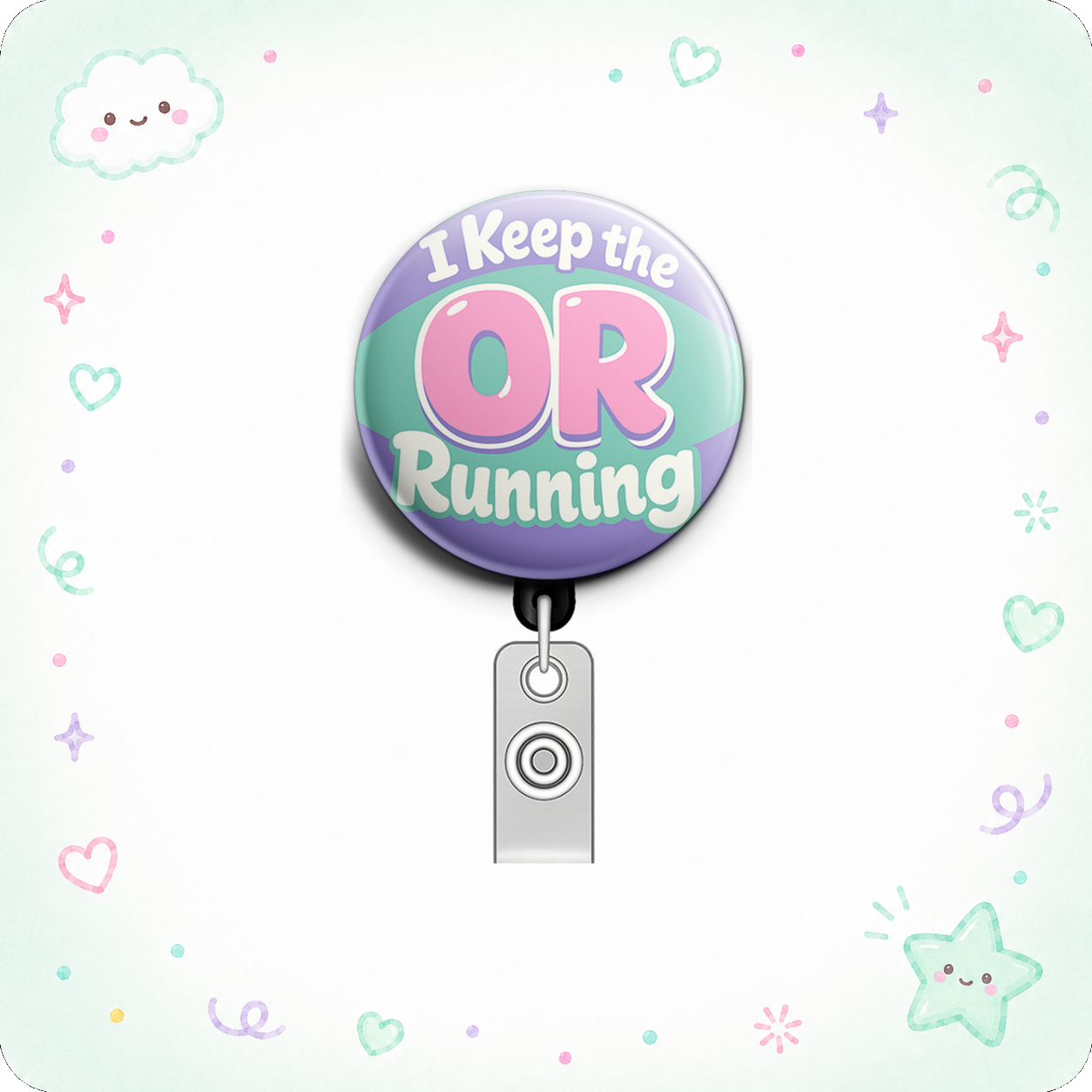I Keep the OR Running Swapfinity Retractable ID Badge Reel - - Topperswap