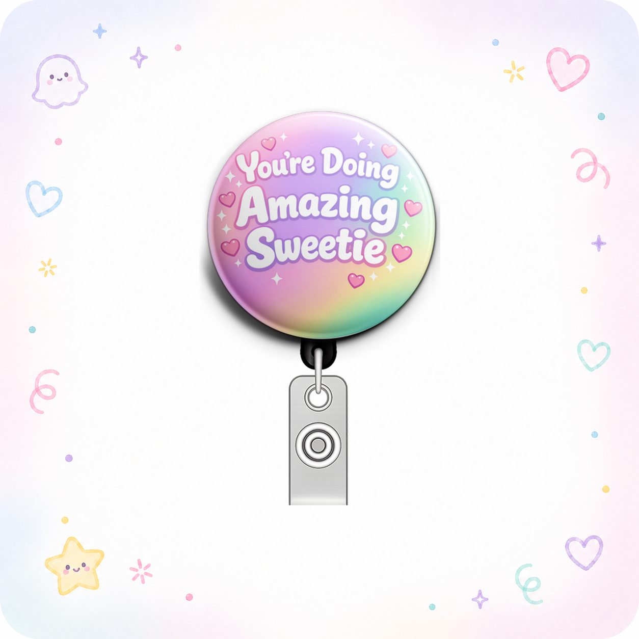 You're Doing Amazing Sweetie Swapfinity Retractable ID Badge Reel - - Topperswap