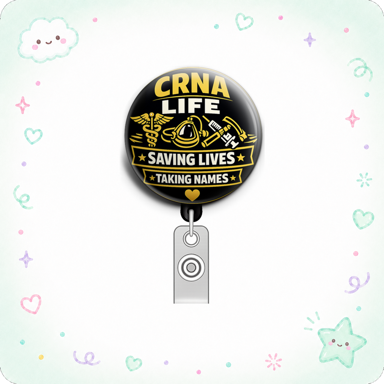 CRNA Life: Saving Lives & Taking Names Swapfinity Retractable ID Badge Reel - - Topperswap