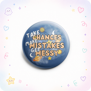 Take Chances Make Mistakes Get Messy Teacher Topper