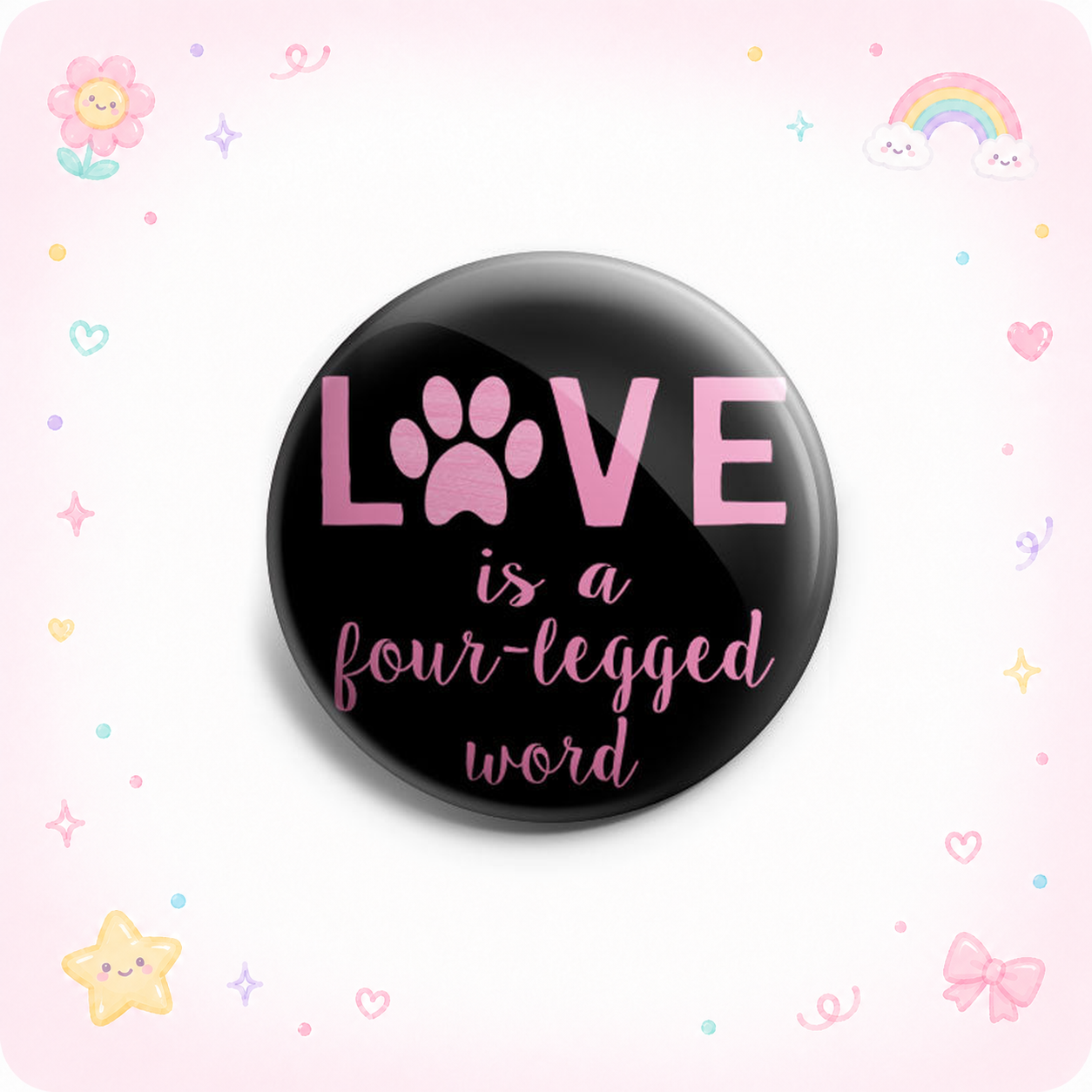 Love Is A Four Legged Word Topper - - Topperswap