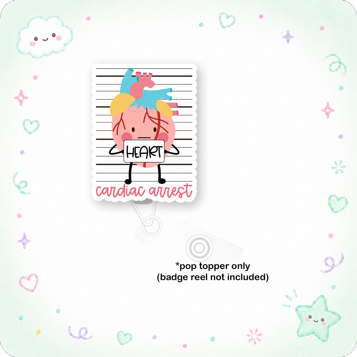 Cardiac Arrest Pop Topper - - Topperswap