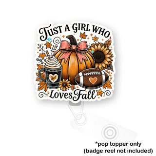 Just a Girl Who Loves Fall Pop Topper