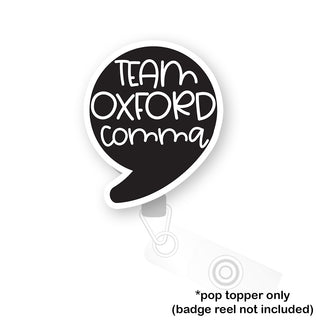 Oxford Comma Enthusiast Pop Topper
