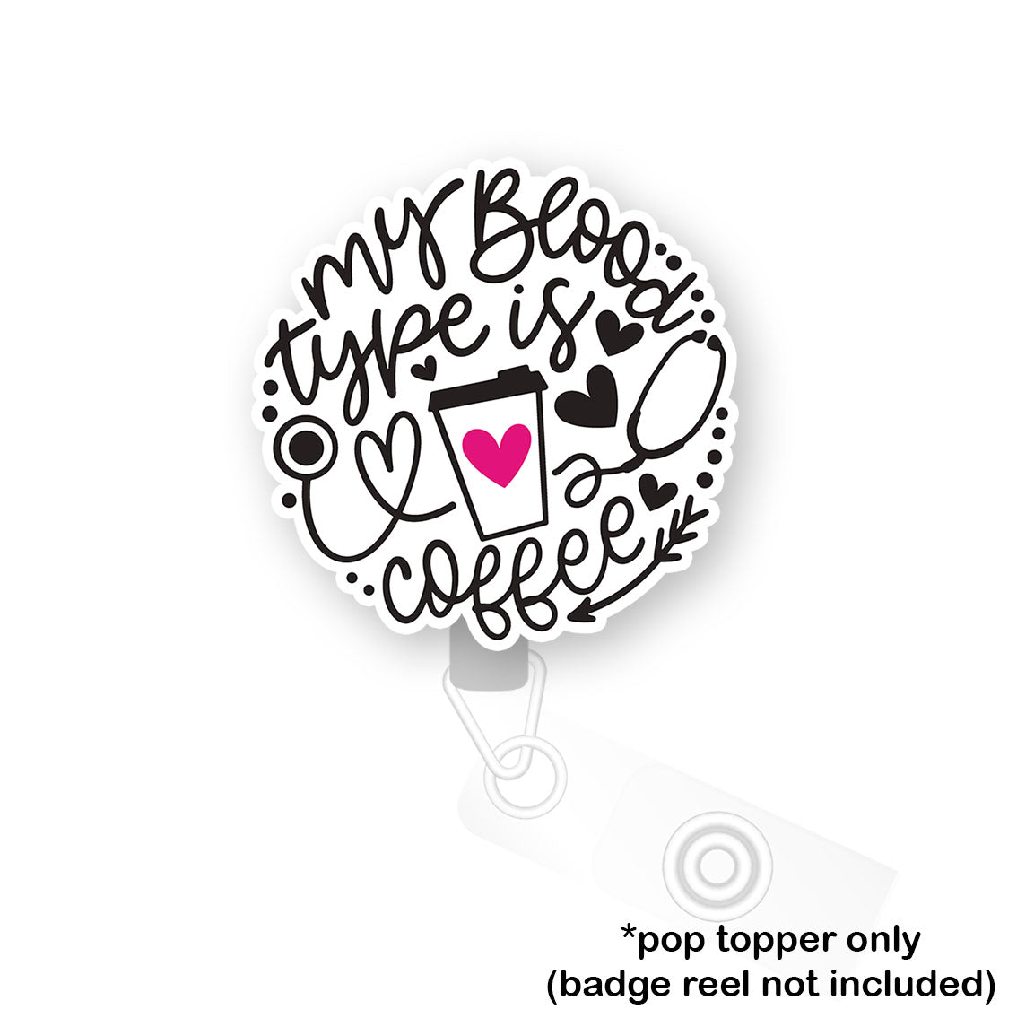 My Blood Type is Coffee Pop Topper - Classic Shine - Topperswap