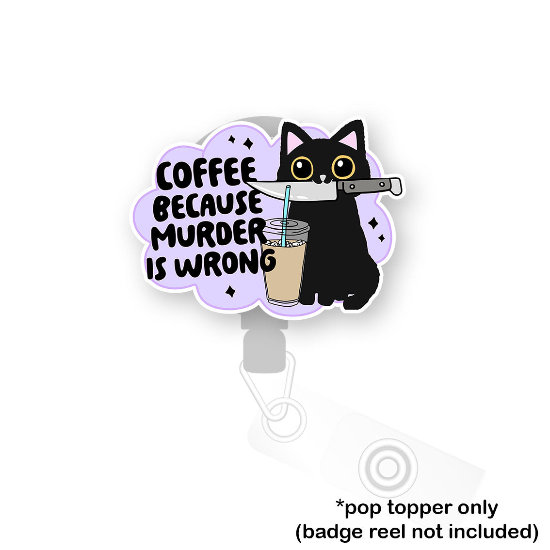 Coffee Because Pop Topper - Classic Shine - Topperswap