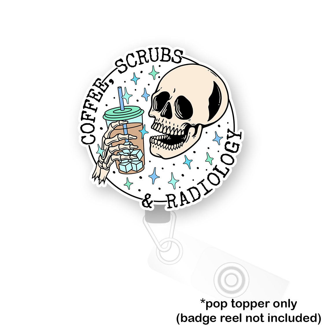 Caffeinated Radiology Pop Topper - Classic Shine - Topperswap