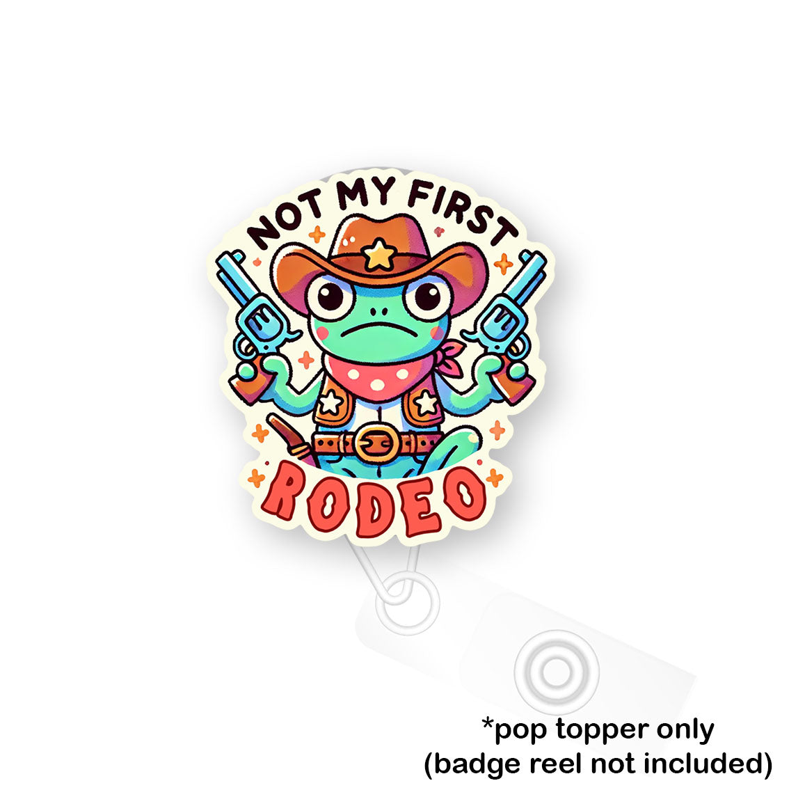 Not My First Rodeo Pop Topper -  - Topperswap