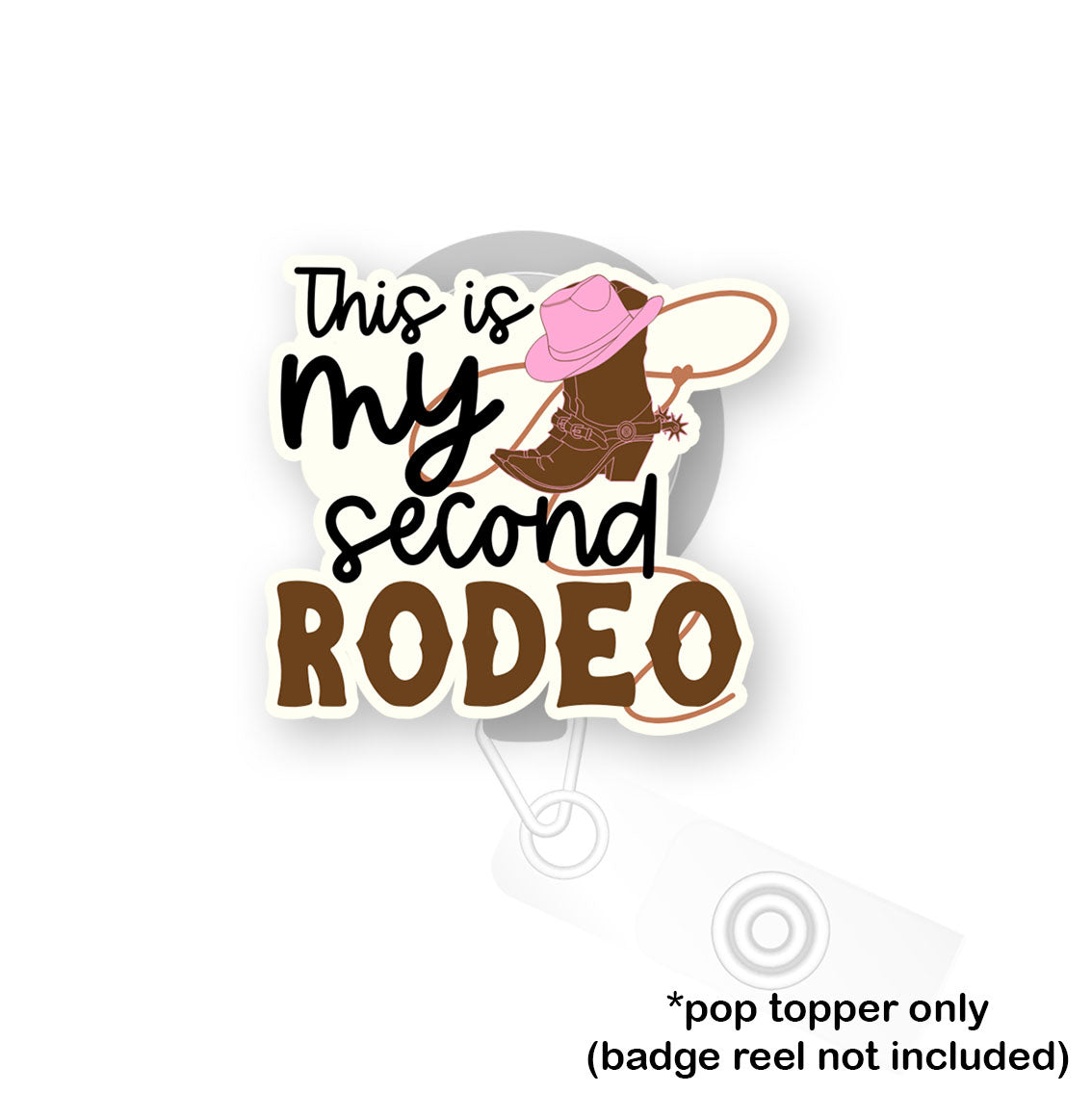 This Is My Second Rodeo Pop Topper -  - Topperswap