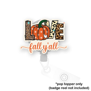 Love Fall Y'all Pop Topper