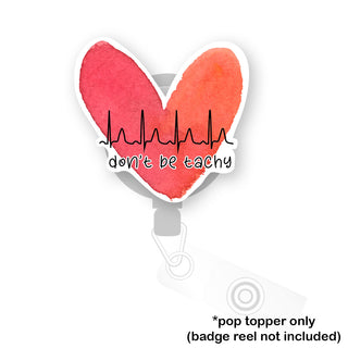Don’t Be Tacky Pop Topper