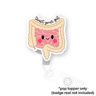 Trust Your Gut Pop Topper