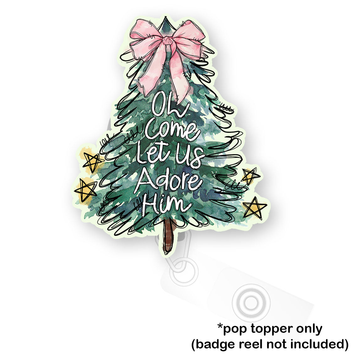 Oh Come Let Us Adore Him - Christmas Tree Pop Topper - Classic Shine - Topperswap