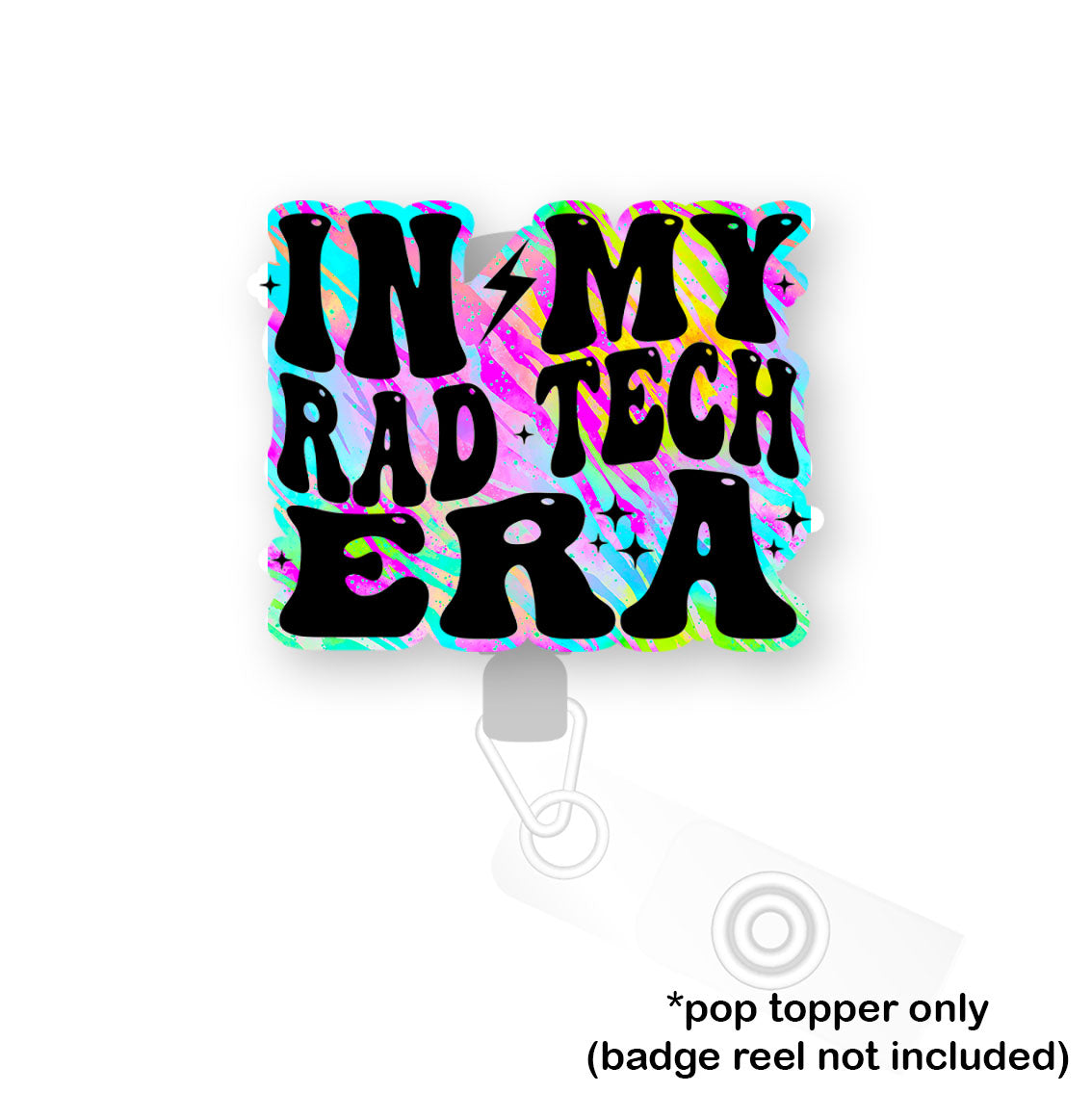 In My Rad Tech Era Pop Topper - Flex - Matte - Topperswap