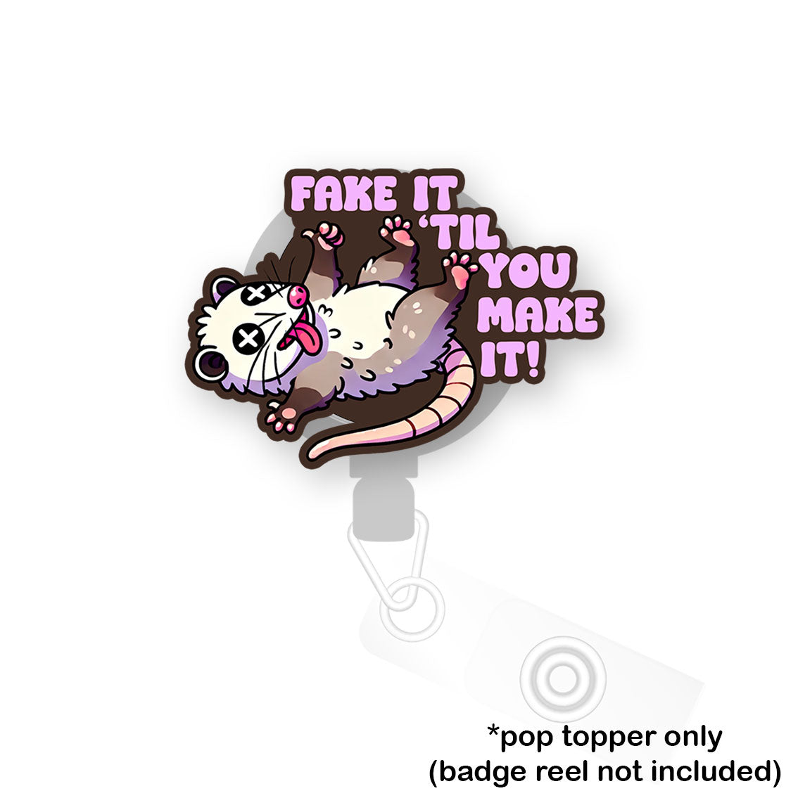 Fake It 'Til You Make It Pop Topper -  - Topperswap