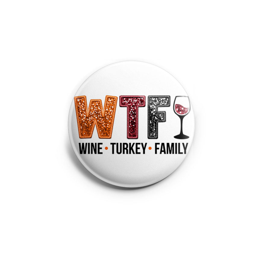 WTF: Wine, Turkey, Family Topper - Classic Shine - Topperswap