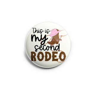 This Is My Second Rodeo Topper