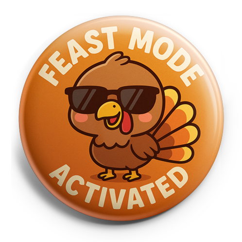 Custom Design – Turkey with sunglasses “Feast Mode Activated” - - Topperswap