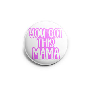 You Got This Mama Topper