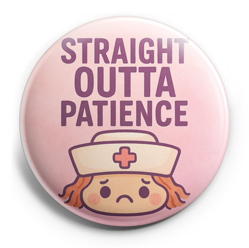 Custom Design – "Straight Outta Patience" with a frazzled nurse cap - - Topperswap