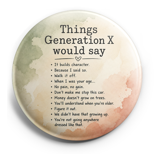 Custom Design – Things Generation X would say - Topper (Regular) - Topperswap