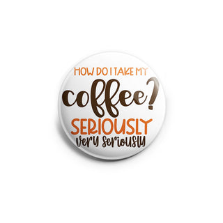 Seriously Coffee Topper
