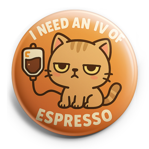 Custom Design – Deadpan cat with half-closed eyes saying 'I Need an IV of Es… - - Topperswap
