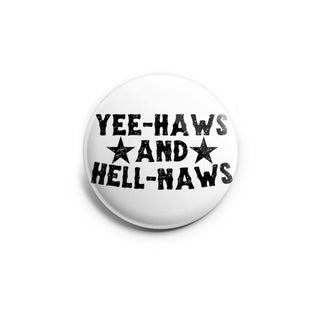 Yee-Haws and Hell-Naws Topper
