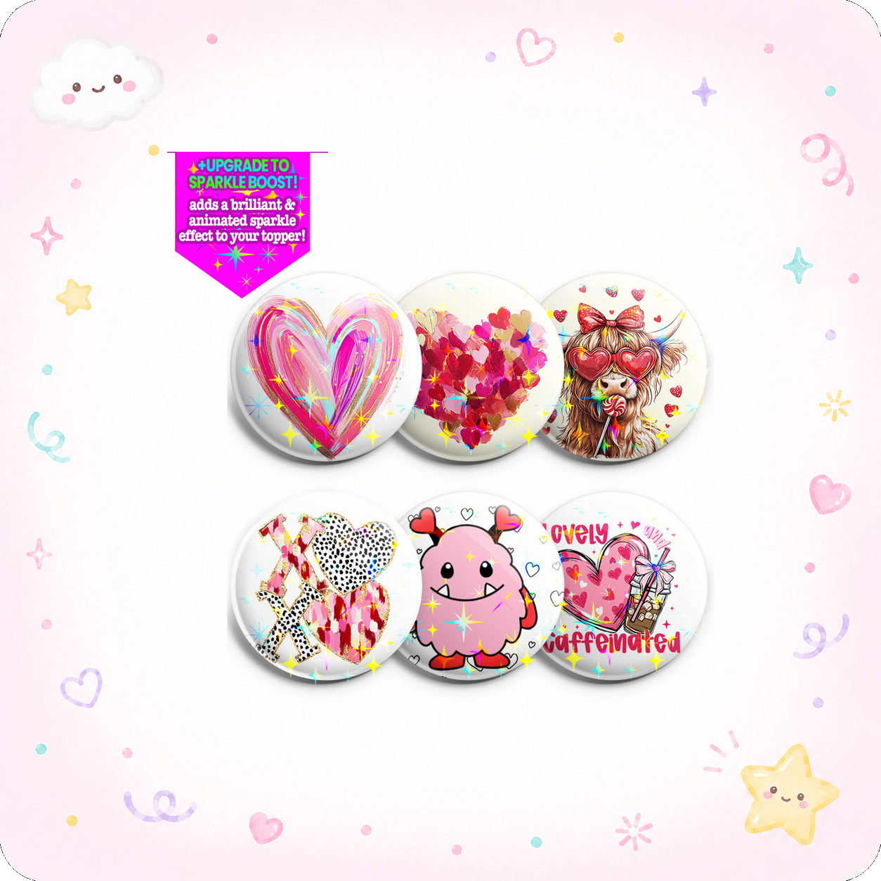 Sweet & Sassy Valentine Topper 6-Pack (Save 15%) - - Topperswap