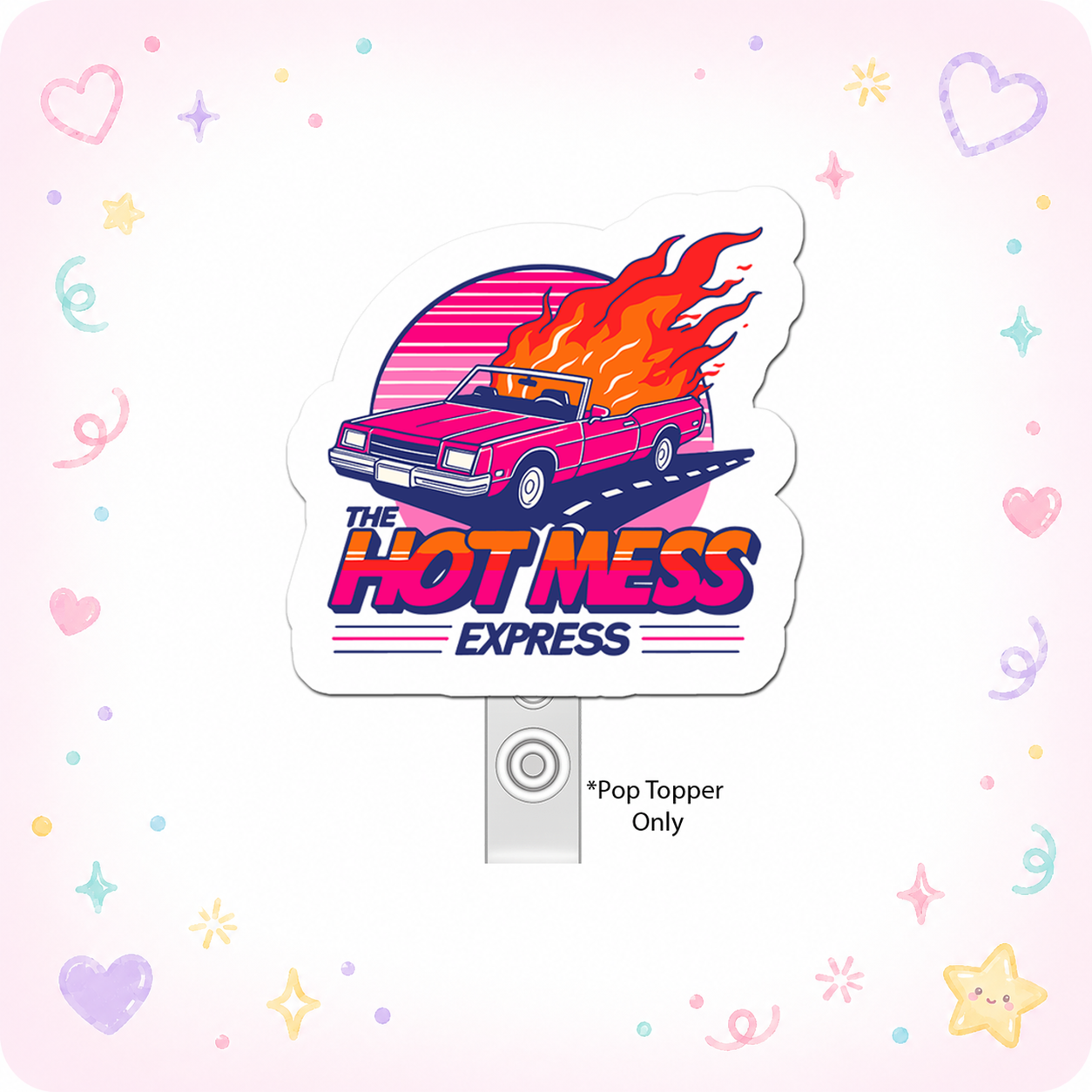 Hot Mess Express Legend Pop Topper - - Topperswap