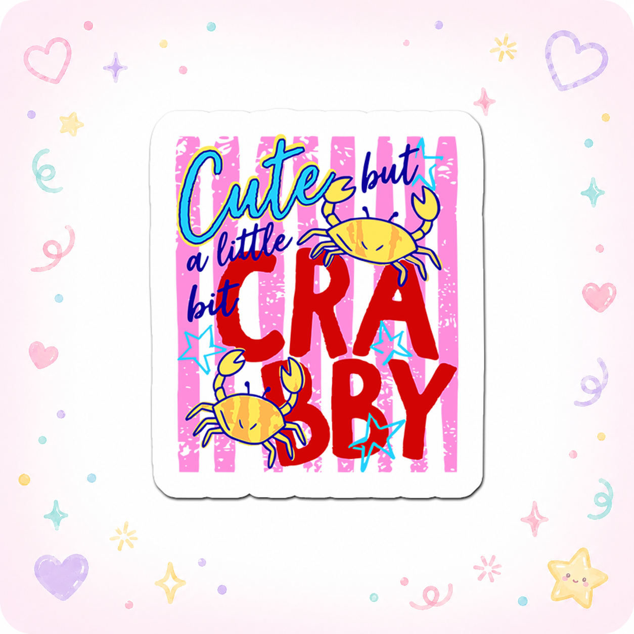 Crabby Day Warrior Sticker - - Topperswap
