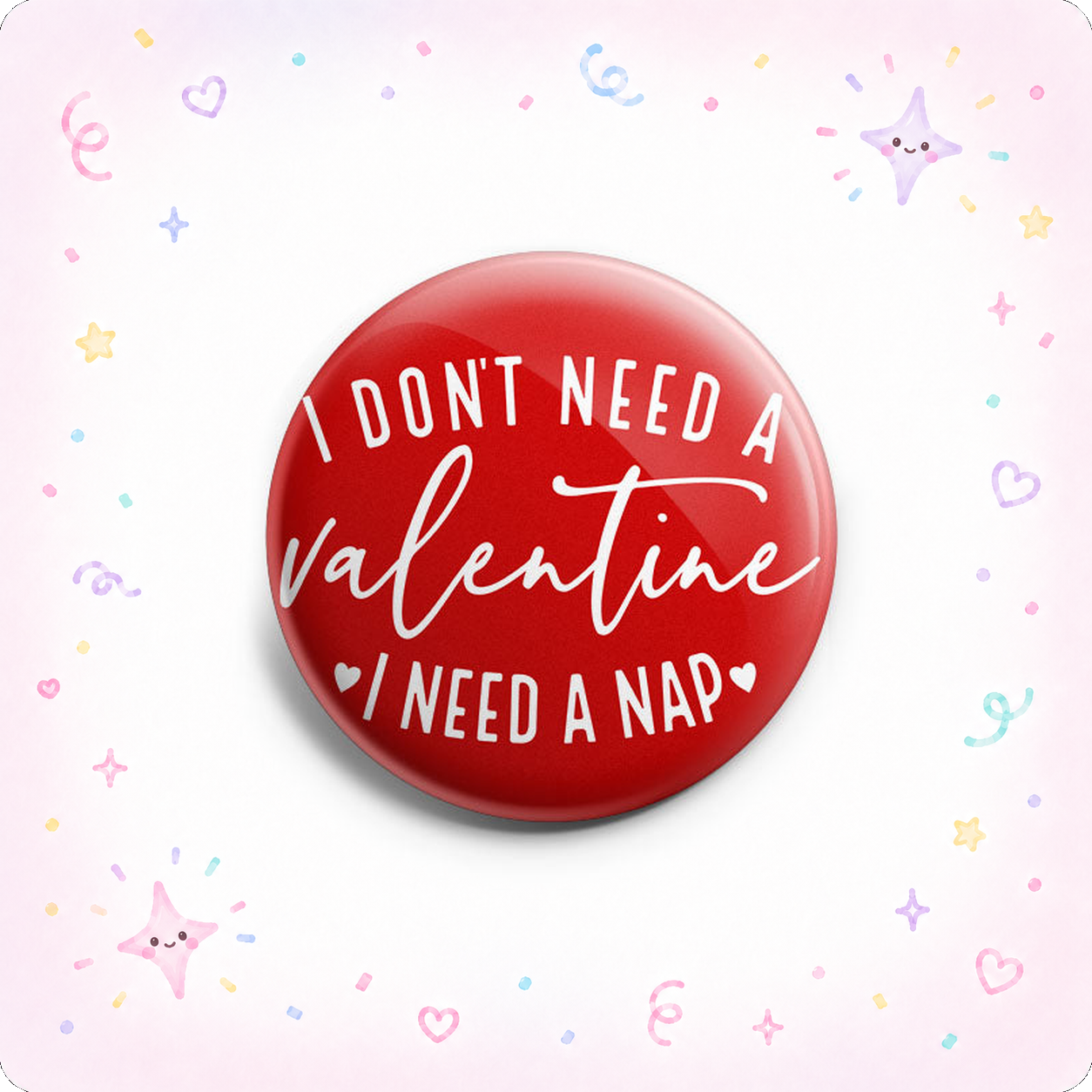 Need Nap Valentine Topper - - Topperswap