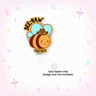 Bee-Haw Partner Pop Topper