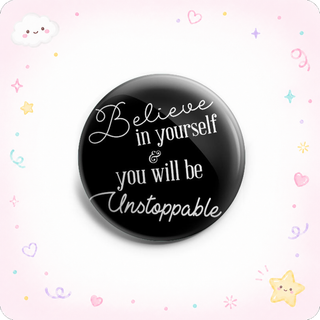 Believe In Yourself Topper