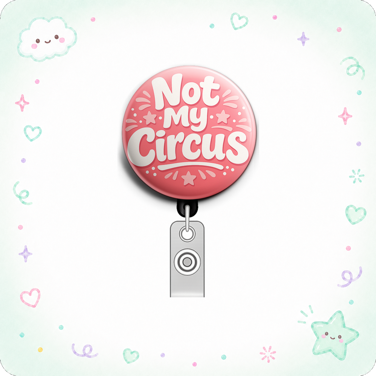 Not My Circus Swapfinity Retractable ID Badge Reel - - Topperswap