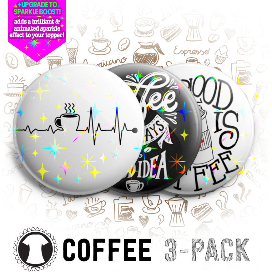 Coffee 3-Pack - (Save 5%) - Make them Sparkle! - Topperswap