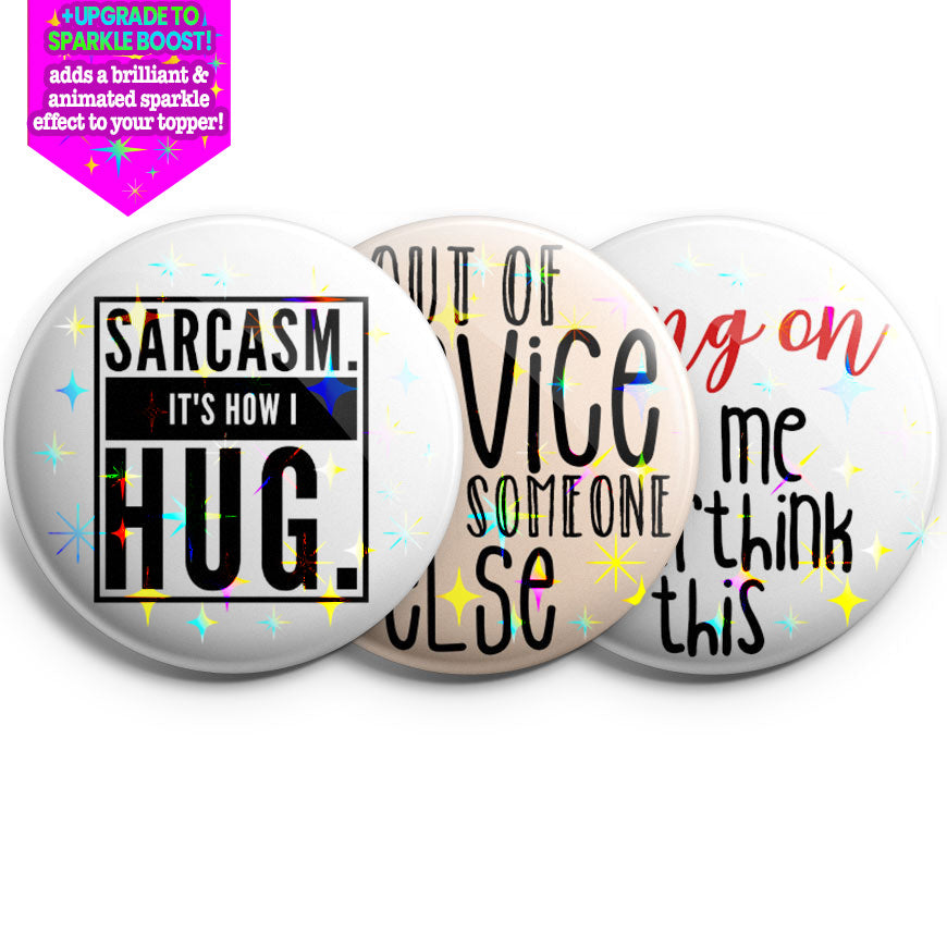 Sarcasm 3-Pack (Save 5%) - Make them Sparkle! - Topperswap