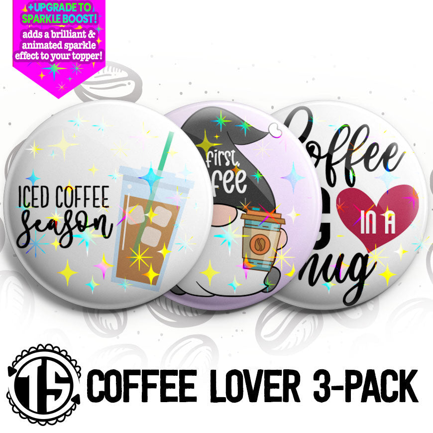 Coffee Lover 3-Pack - (Save 5%) - Make them Sparkle! - Topperswap