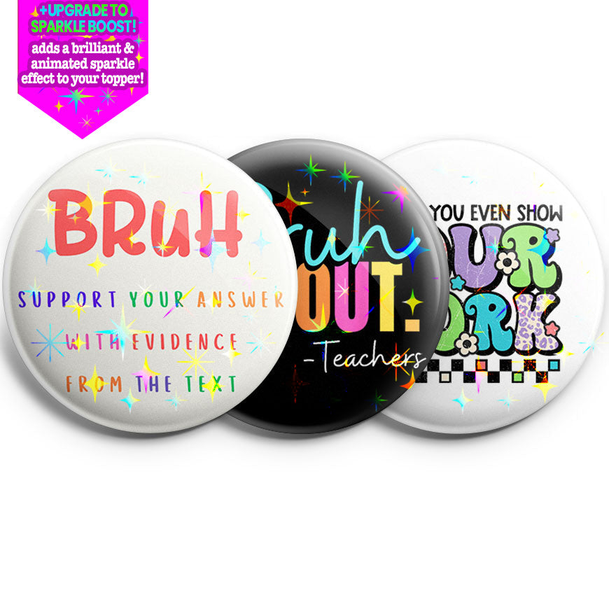 Teacher Bruh 3-Pack (Save 5%) - Make them Sparkle! - Topperswap