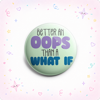 Better an Oops Topper