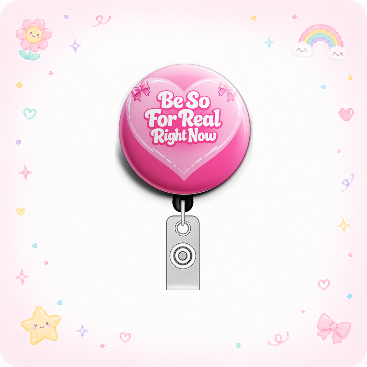 Be So For Real Right Now Swapfinity Retractable ID Badge Reel - - Topperswap