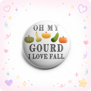 Oh My Gourd I Love Fall Topper - Vault