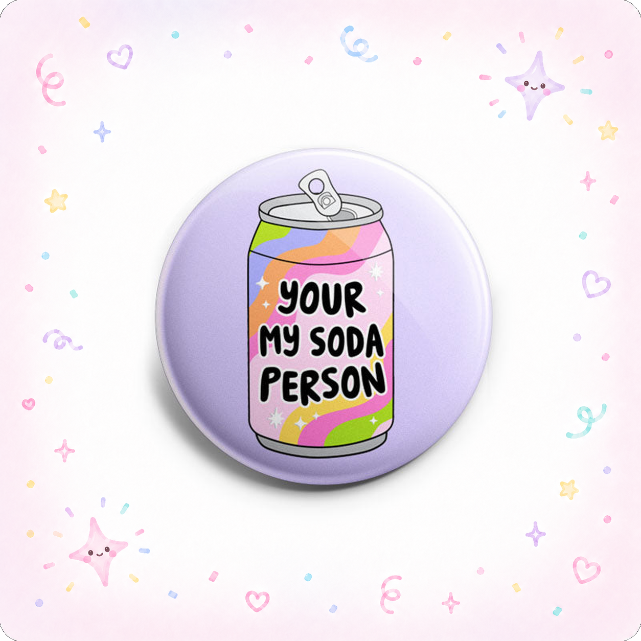 You’re My Soda Person Topper - - Topperswap