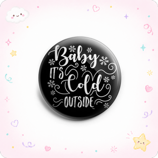 Baby It’s Cold Outside Topper - Vault