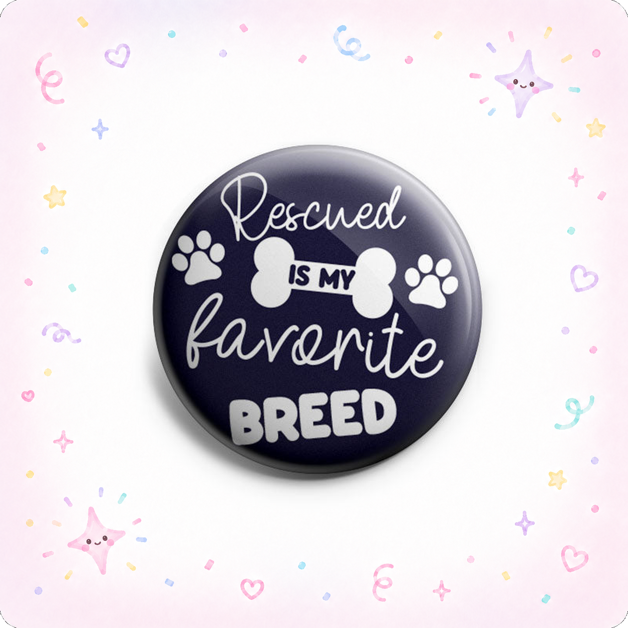 Rescued is My Favorite Breed Topper - - Topperswap