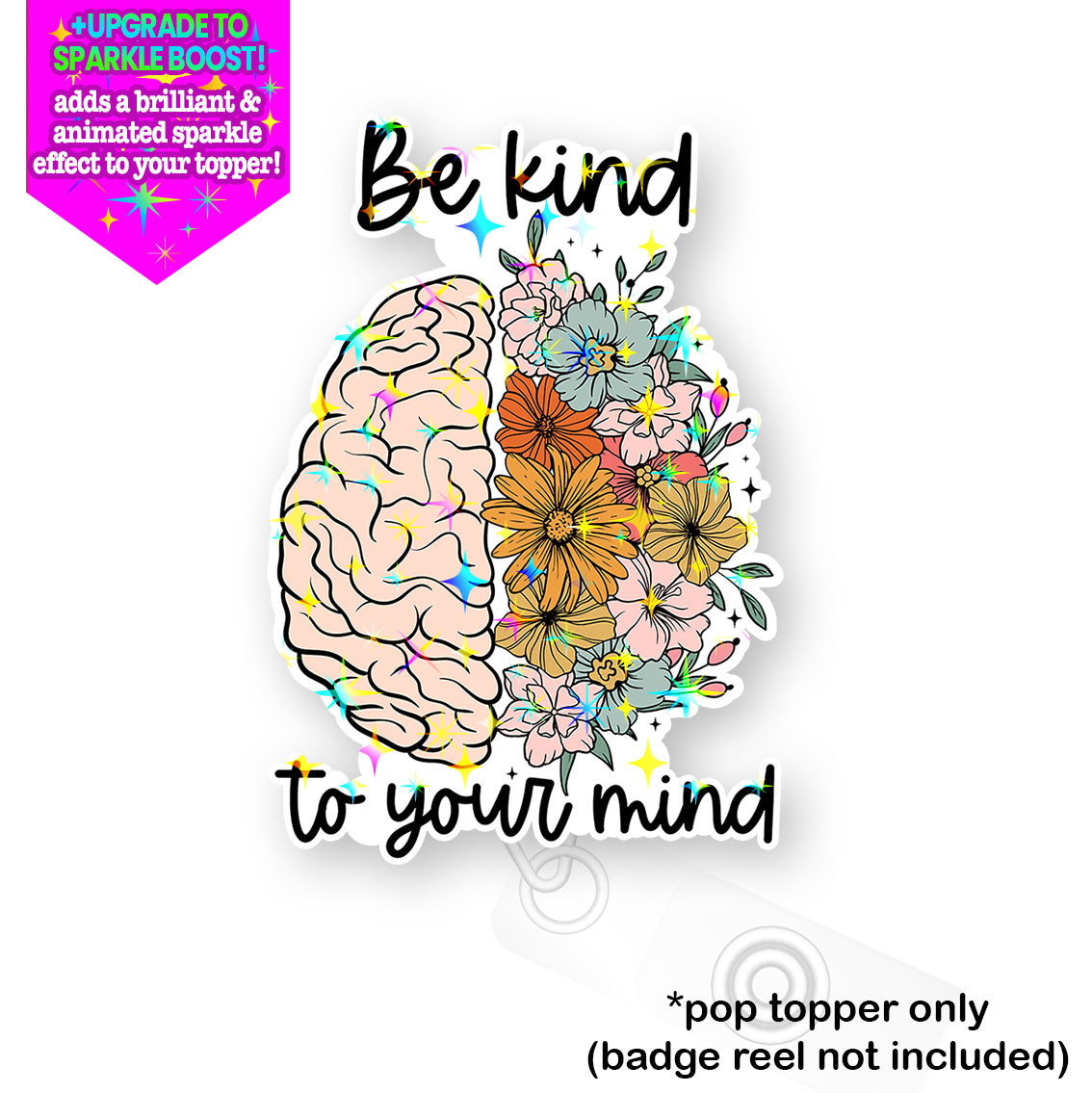 Be Kind to Your Mind Pop Topper - Flex - Make it Sparkle - Topperswap