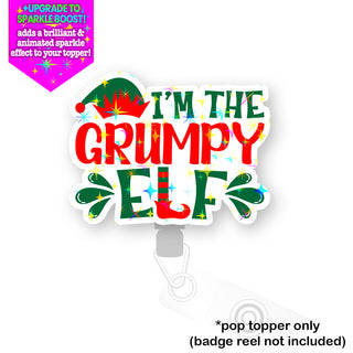 I'm The Grumpy Elf Pop Topper