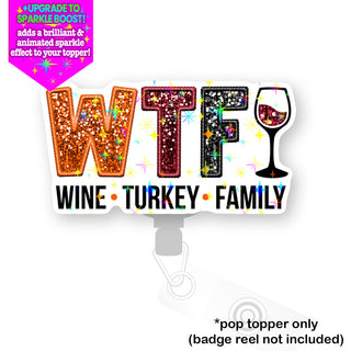 WTF: Wine, Turkey, Family Pop Topper