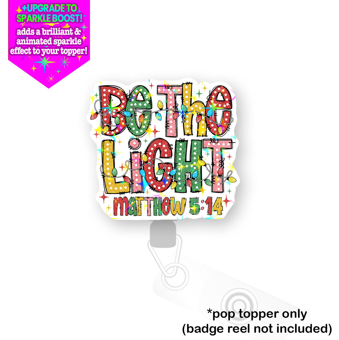 Be the Light Pop Topper - Make it Sparkle - Topperswap