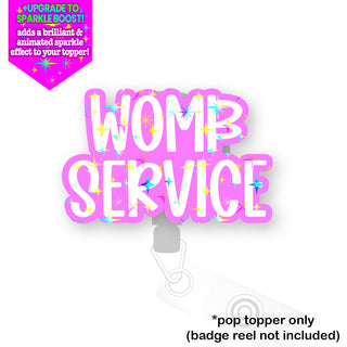 Womb Service Badge Pop Topper